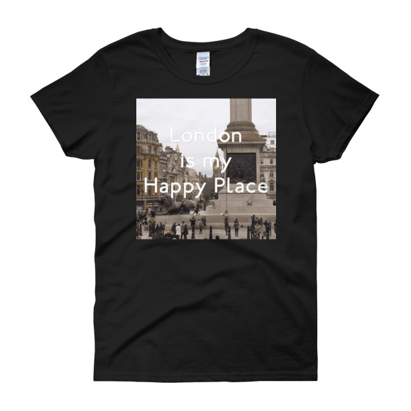 London Is My Happy Place - Women's Gildan short sleeve t-shirt - Image 3