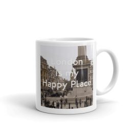 London Is My Happy Place - Mug