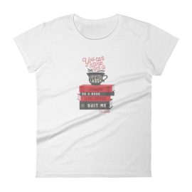 Never Enough Tea - Women's Soft-style short sleeve t-shirt