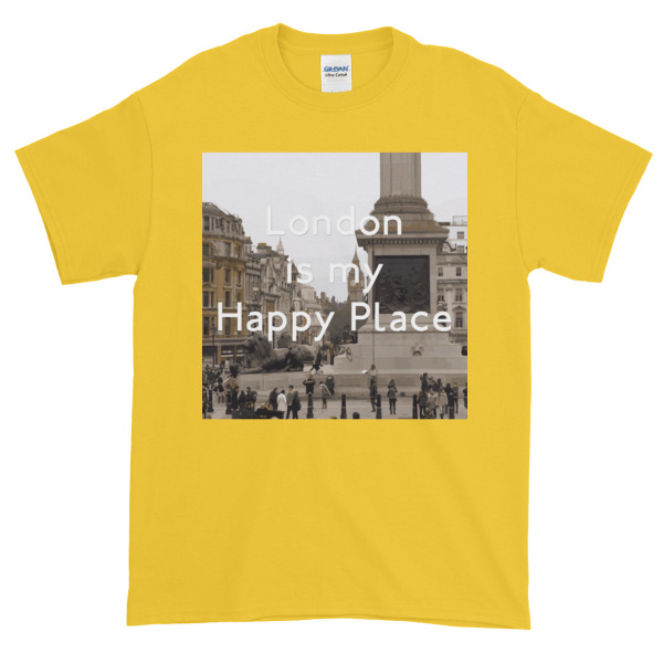 London Is My Happy Place - Short-Sleeve T-Shirt - Image 9