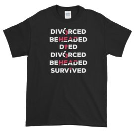 Henry's Wives - Short-Sleeve T-Shirt