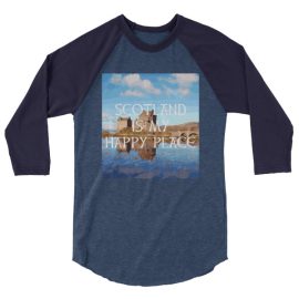 Scotland is my Happy Place - 3/4 sleeve raglan shirt