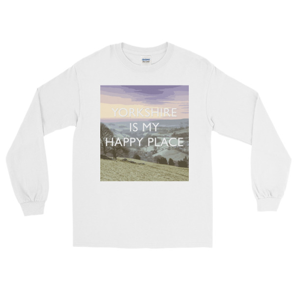 Yorkshire is my Happy Place - Long Sleeve T-Shirt