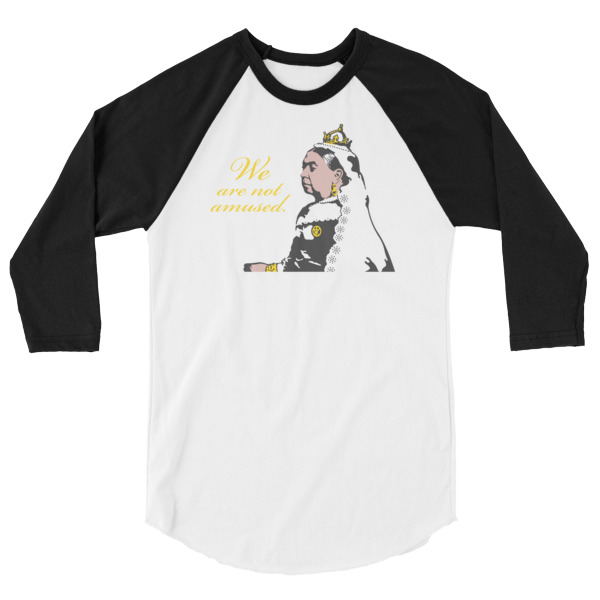 We Are Not Amused - 3/4 sleeve raglan shirt - Image 2