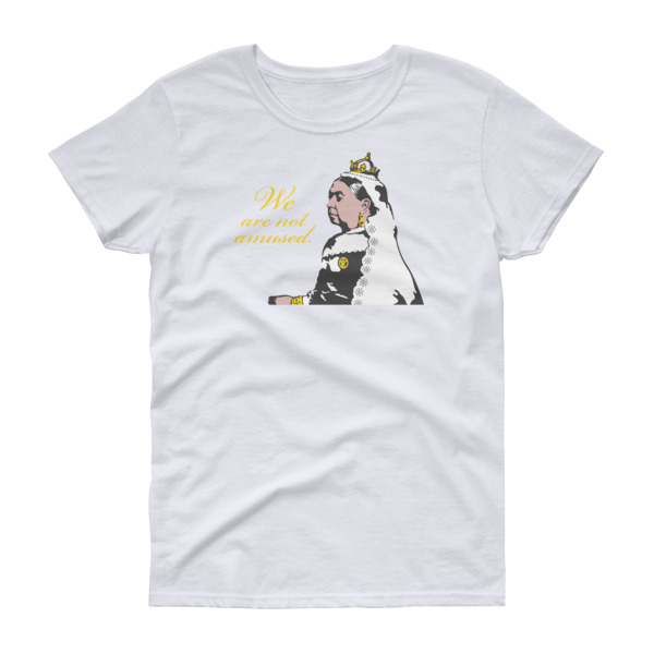 We Are Not Amused - Women's Gildan short sleeve t-shirt - Image 2