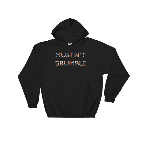 Mustn't Grumble - Hooded Sweatshirt - Image 2