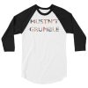 Mustn't Grumble - 3/4 sleeve raglan shirt