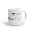 Mustn't Grumble - Mug