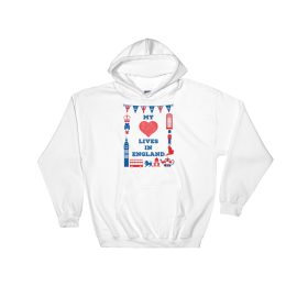 My Heart Lives in England - Hooded Sweatshirt