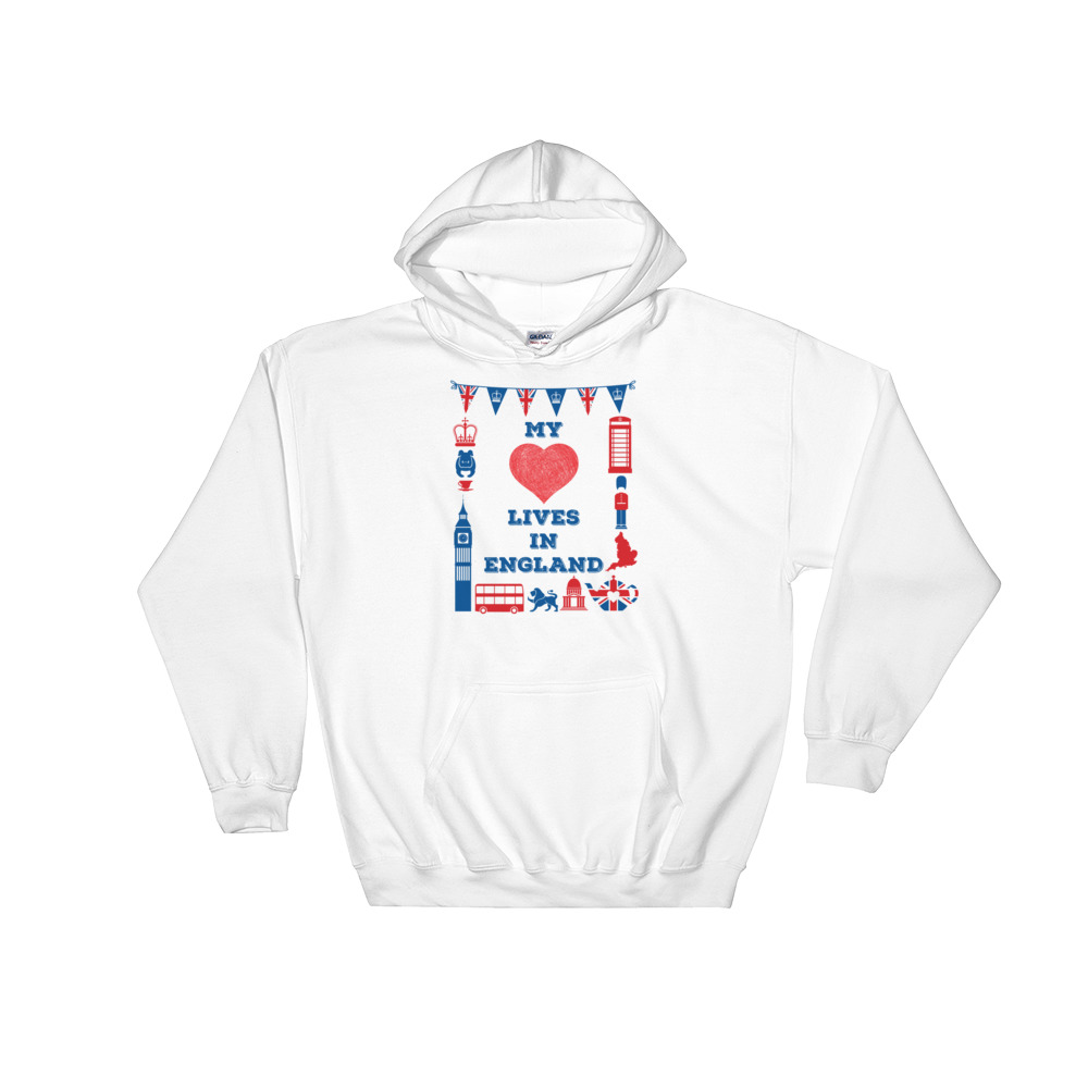 My Heart Lives in England - Hooded Sweatshirt