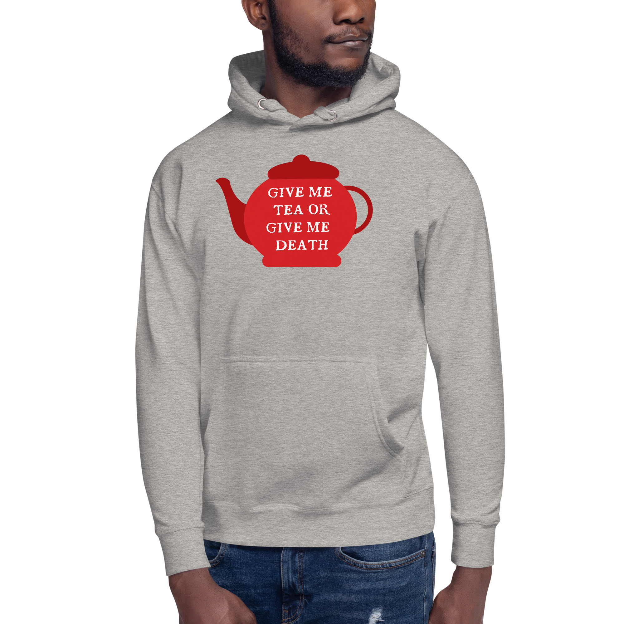 Give Me Tea or Give me Death - Unisex Hoodie - Image 19