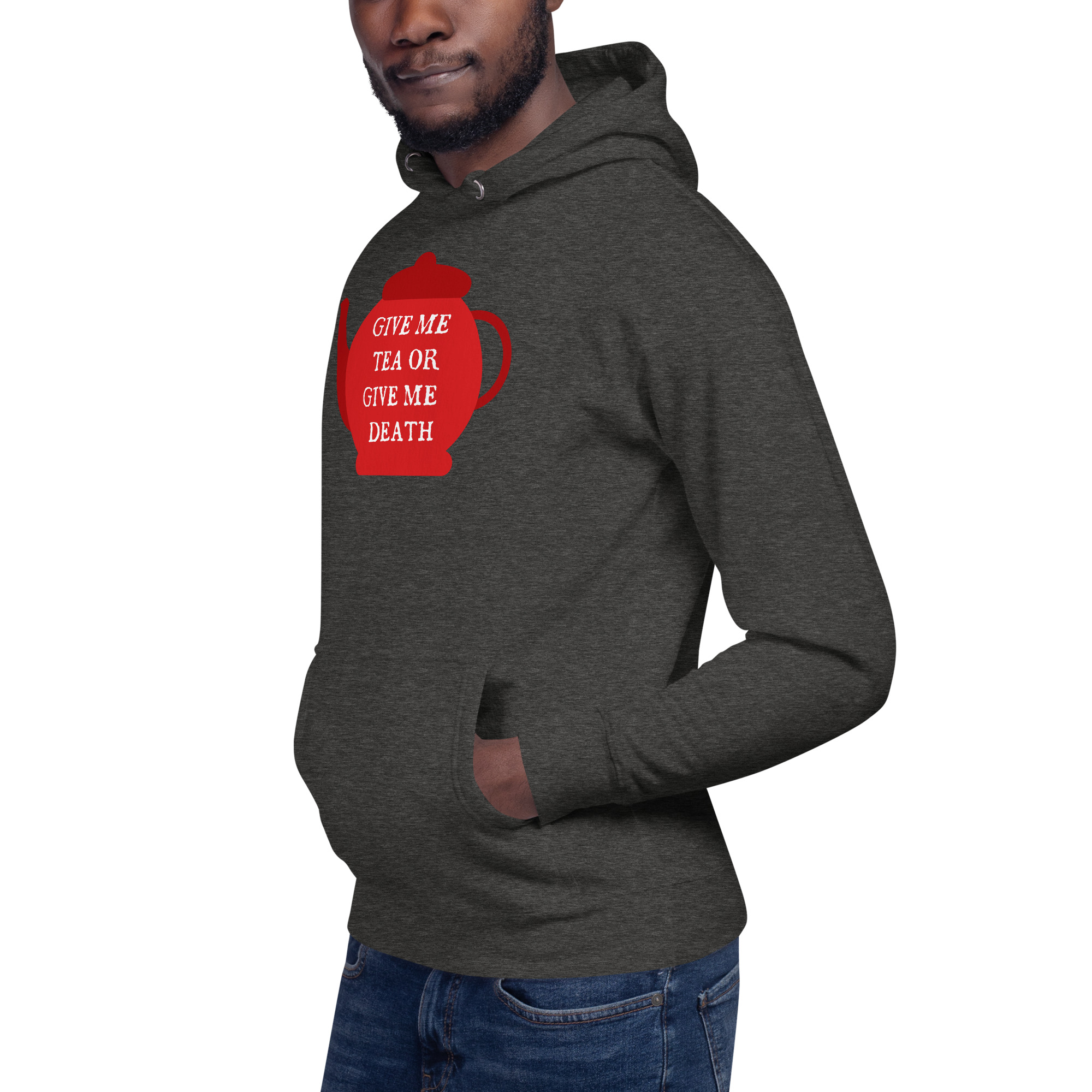 Give Me Tea or Give me Death - Unisex Hoodie - Image 8