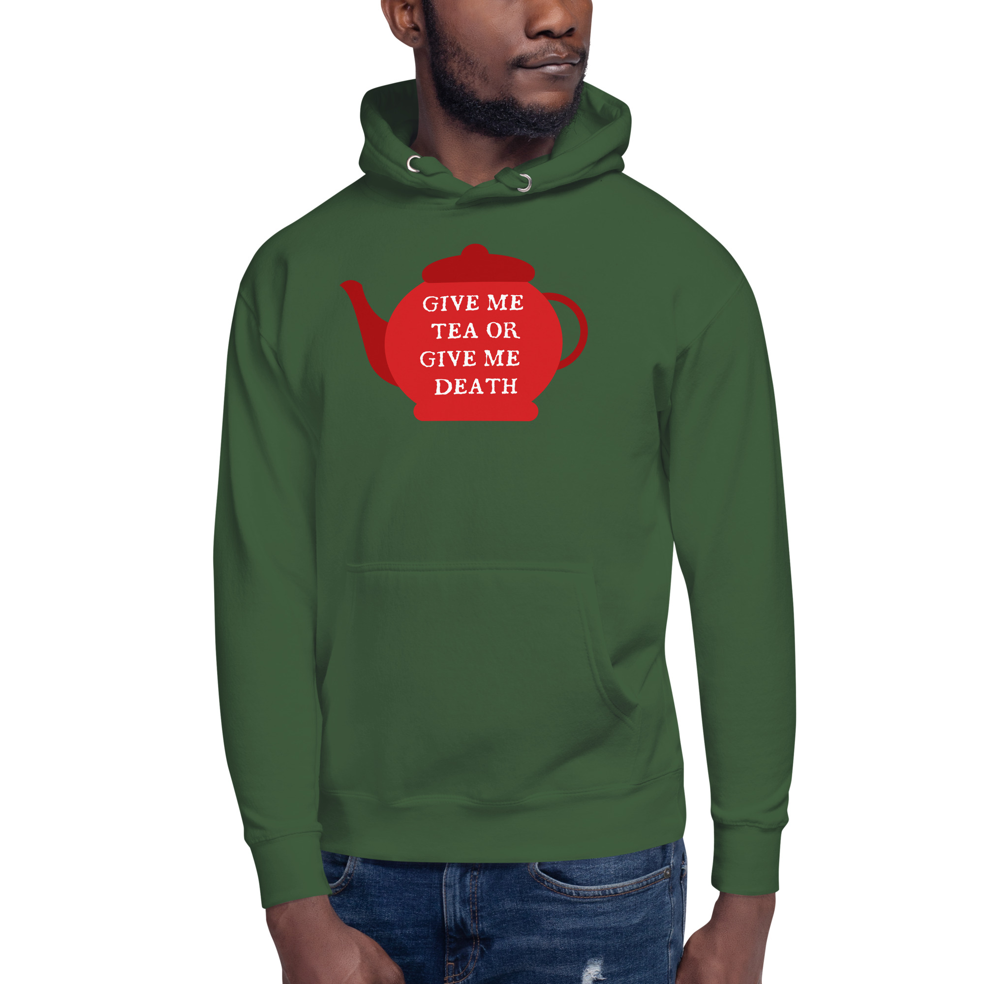 Give Me Tea or Give me Death - Unisex Hoodie - Image 13