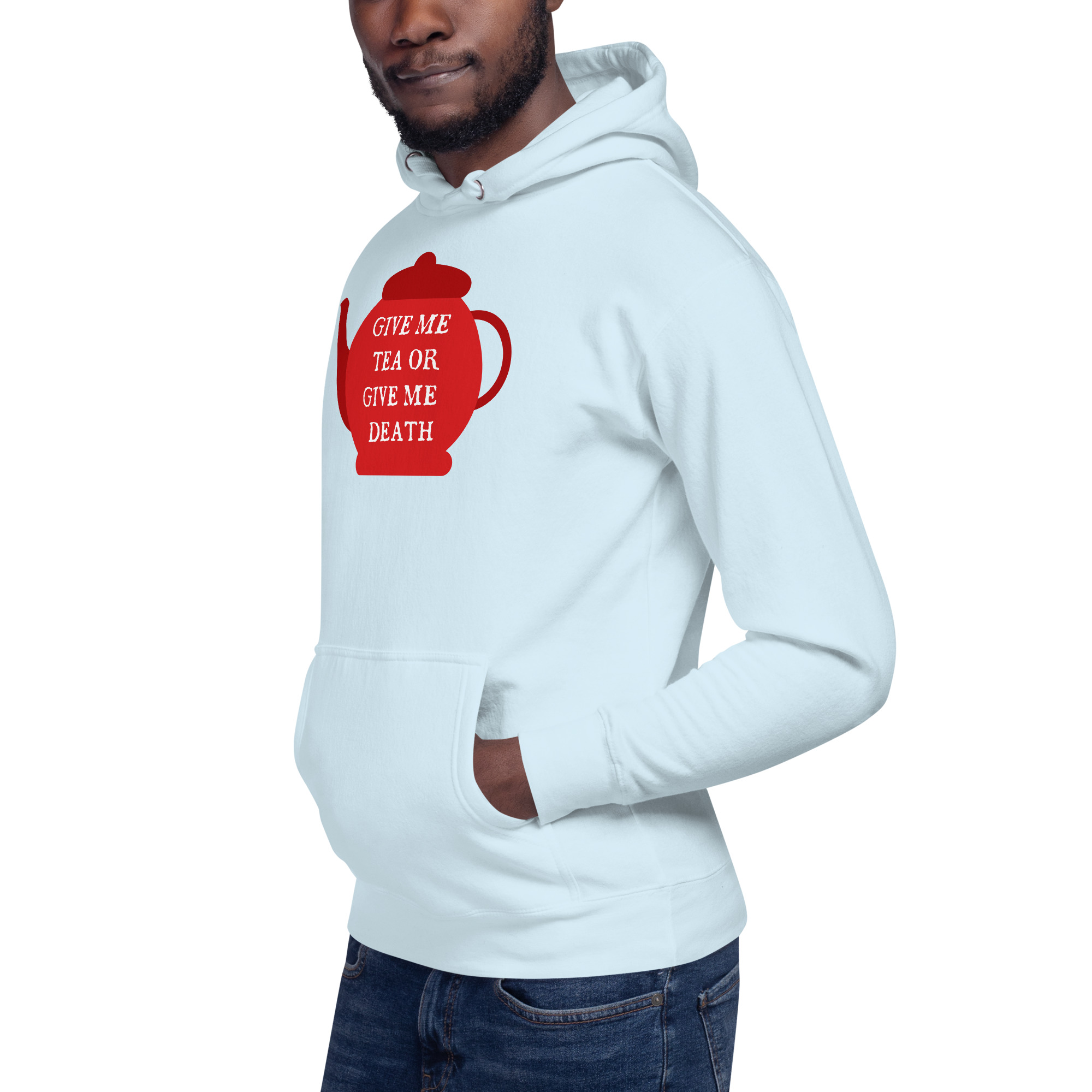 Give Me Tea or Give me Death - Unisex Hoodie - Image 22