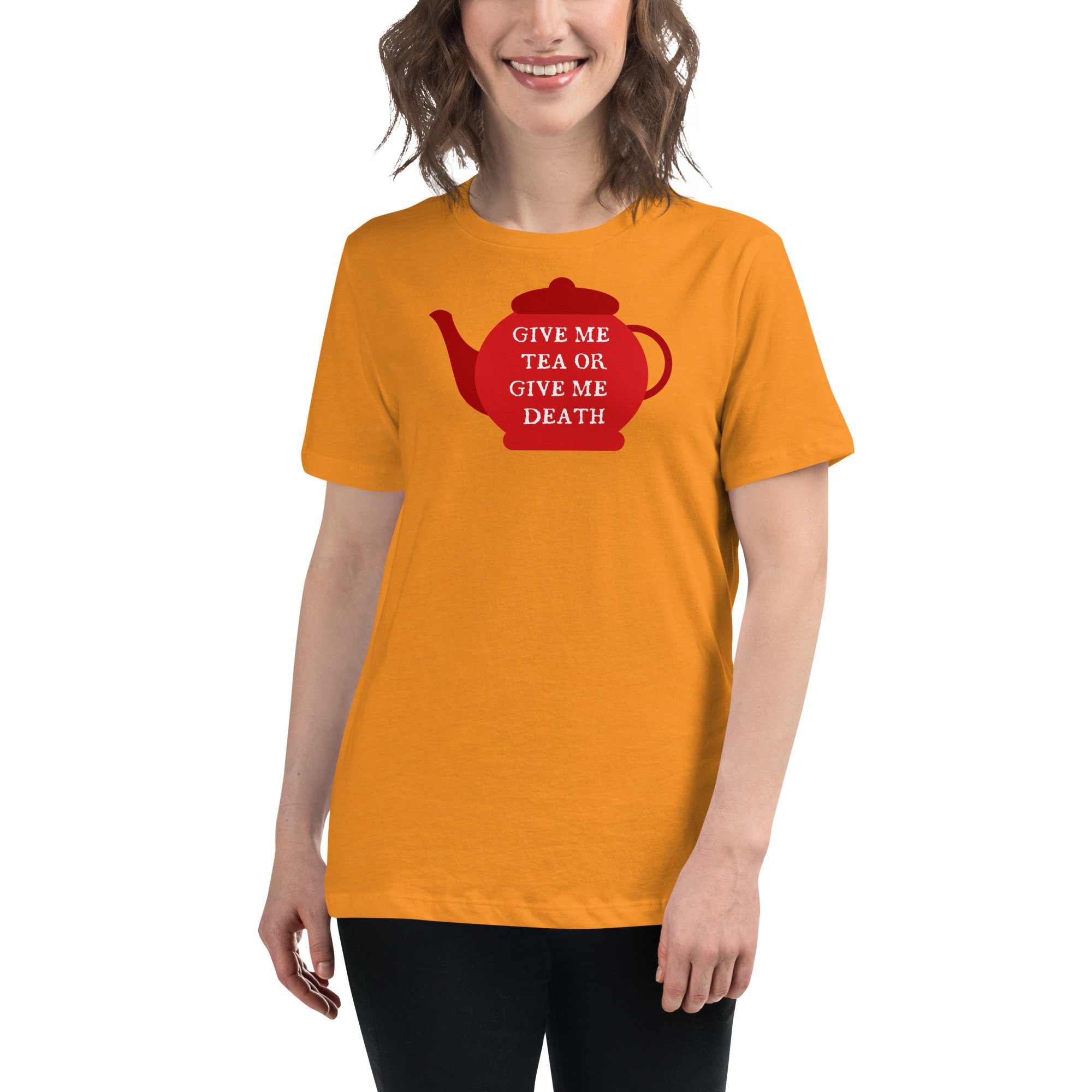Give Me Tea or Give me Death - Women's Relaxed T-Shirt - Image 7